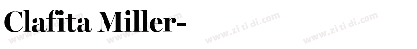 Clafita Miller字体转换